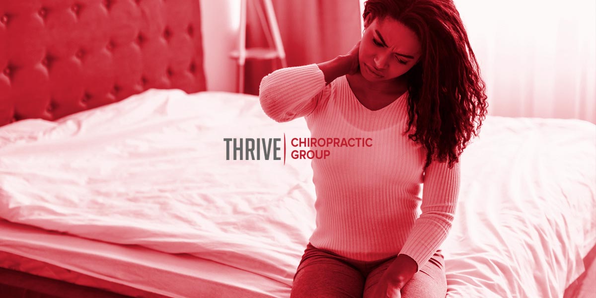 Sore Neck After Waking Up Thrive Chiropractic